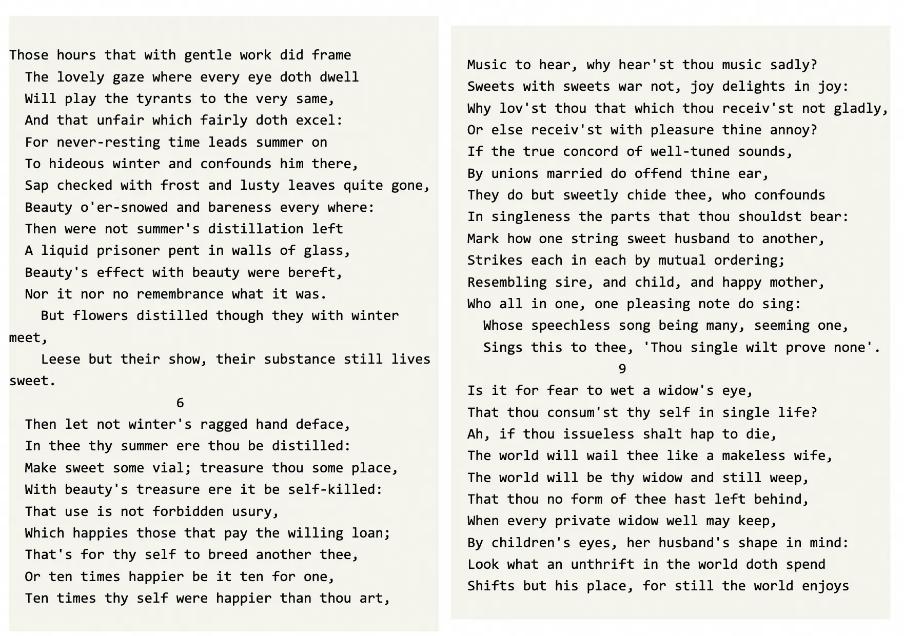 Image represents a digitized page displaying two vertically-aligned columns of text. Each column contains a poem, seemingly from the same source, with line numbers ('6' and '9') marking the end of the first and second stanzas respectively in each column. The left column's poem focuses on the fleeting nature of summer's beauty and the enduring sweetness that remains even in winter. The right column's poem uses musical metaphors to explore the themes of loneliness and the importance of connection, contrasting the solitary life with the vibrant fullness of a family. The poems are presented in a serif typeface, typical of older printed works, with consistent line spacing and justification. No URLs or parameters are visible; the only additional elements are the line numbers, which serve as visual separators within the poems. The two columns are presented side-by-side without any explicit visual connection beyond their shared page layout. The text flows vertically within each column, with each line representing a verse in the respective poem.